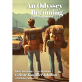 An Odyssey of Becoming: That Summer Of '72