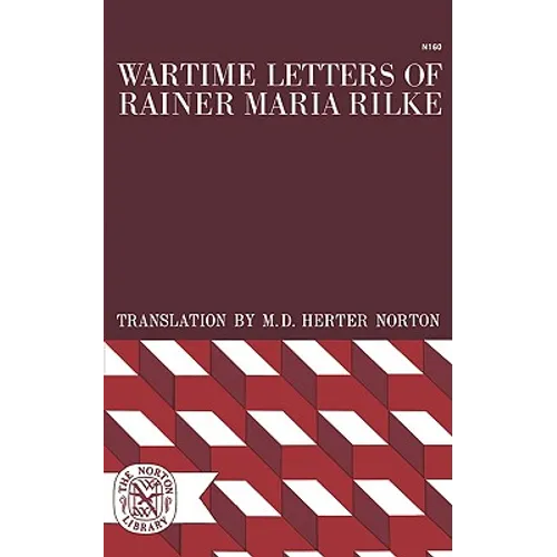 Wartime Letters of Rainer Maria Rilke