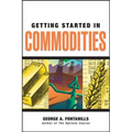 Getting Started in Commodities