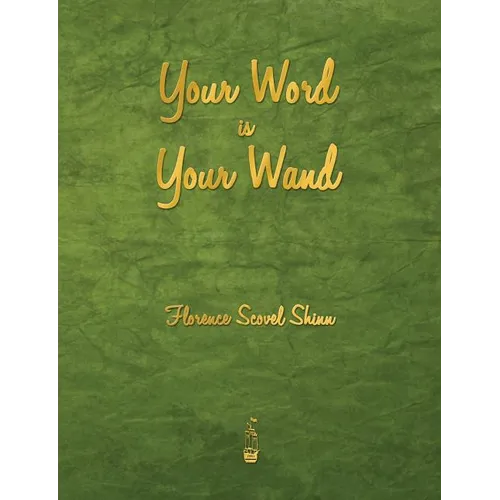 Your Word Is Your Wand