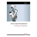 Notes on Agent-based Applications: Era of Agent-based Applications