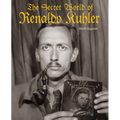 The Secret World of Renaldo Kuhler