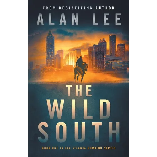 The Wild South