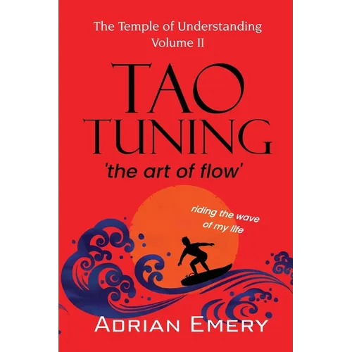 TaoTuning: 'the art of flow'