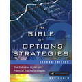 The Bible of Options Strategies: The Definitive Guide for Practical Trading Strategies