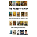 The Happy Cashier