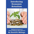Introducing Economic Actualism 2nd edition