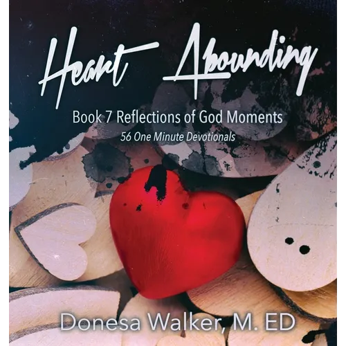 Heart Abounding
