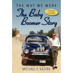 The Way We Were - The Baby Boomer Story - Paperback