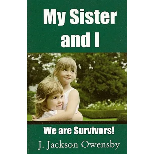 My Sister And I