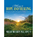 Pathways to Hope and Healing: Healing the Lasting Effects of Prolonged Stress, Trauma and Dysfunction