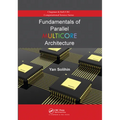 Fundamentals of Parallel Multicore Architecture