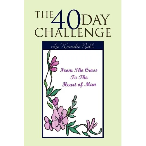 The 40 Day Challenge
