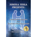 Nikola Tesla Presents: Afterlife Lessons from Famous Personalities