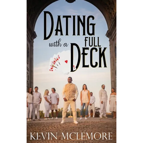 Dating With A Full Deck