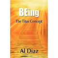 BEing The Titus Concept