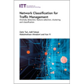 Network Classification for Traffic Management: Anomaly Detection, Feature Selection, Clustering and Classification