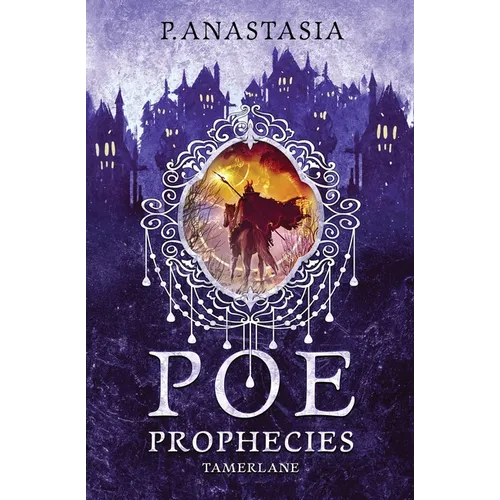 POE Prophecies: Tamerlane