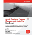 Oracle Business Process Management Suite 11g Handbook