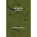 Mal Moulée