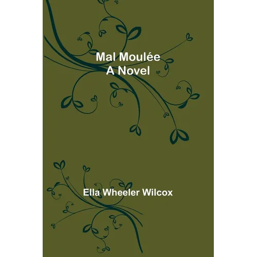 Mal Moulée