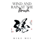 Wind and Rain at the Brush - Paperback