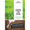 Cutting Through the Grass Ceiling: Women Creating Possibility in Regional Australia