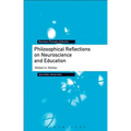Philosophical Reflections on Neuroscience and Education