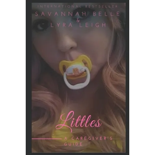 Littles: a Caregiver's Guide