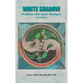 White Shadow: Walking with Janet Mentgen