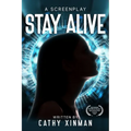 Stay Alive