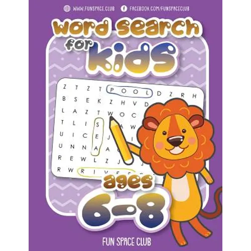 Word Search for Kids Ages 6-8: Word search puzzles for Kids Activity books Ages 6-8 Grade Level 1 - 3