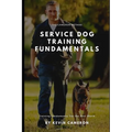 The Cameron Method: Service Dog Training Fundamentals