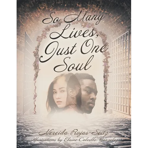 So Many Lives, Just One Soul
