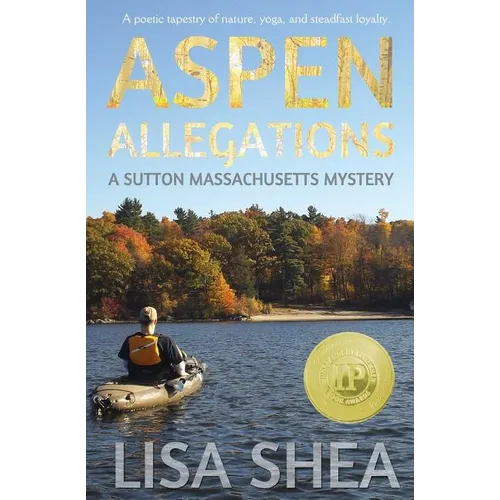 Aspen Allegations - A Sutton Massachusetts Mystery