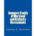 Summers Family of Maryland and Kentucky Descendants