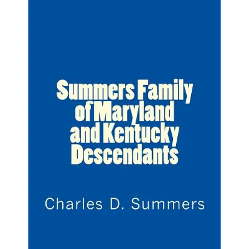 Summers Family of Maryland and Kentucky Descendants