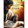 H.I.S. Word Paleo Edition Scriptures: : Collectors Edition
