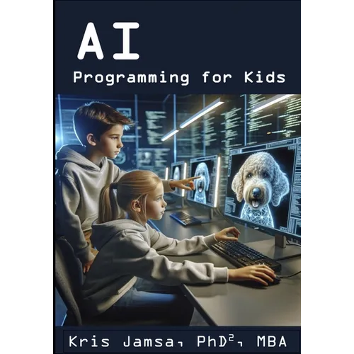 AI Programming for Kids: Master AI and How to Code It