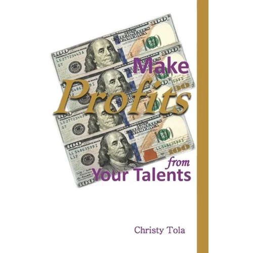 Make Profits From Your Talents
