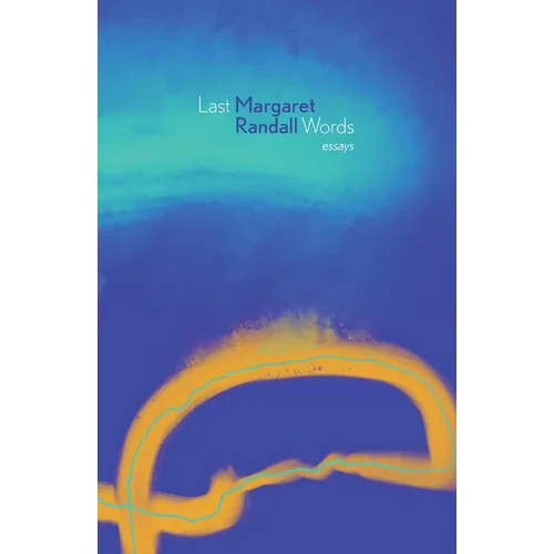 Last Words: Essays