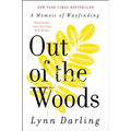 Out of the Woods: A Memoir of Wayfinding