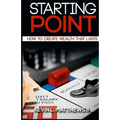 Starting Point: How To Create Wealth That Lasts