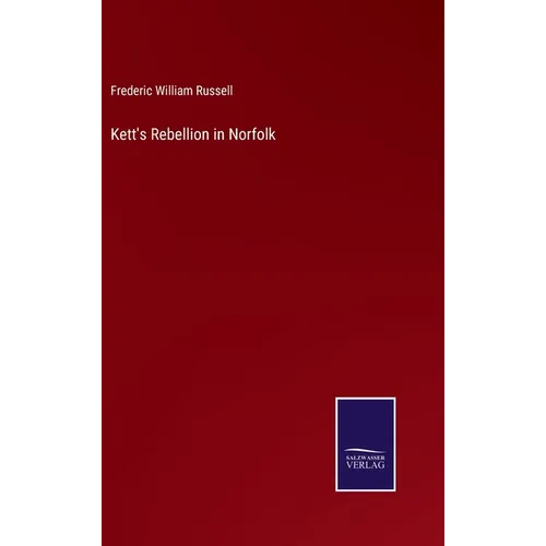 Kett's Rebellion in Norfolk