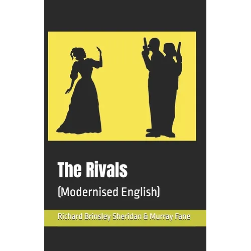 The Rivals: Modernised English