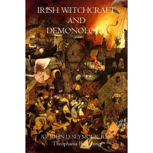 Irish Witchcraft and Demonology