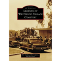 Legends of Westwood Village Cemetery