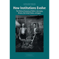 How Institutions Evolve
