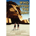 Who Moved the Sun? a Twin Remembers