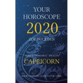 Your Horoscope 2020: Capricorn